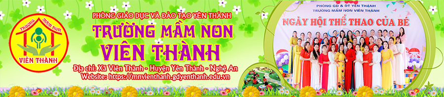 Trường Mầm Non Viên Thành - Yên Thành - Nghệ An